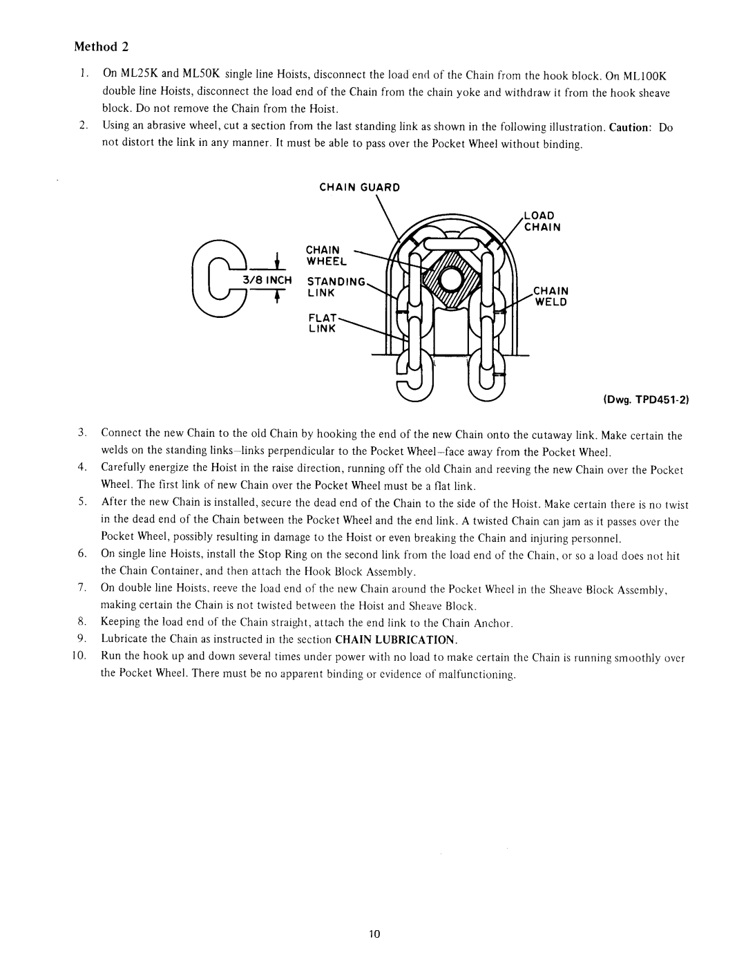 Ingersoll-Rand ML50K, ML25K, ML100K manual Method, Block. Do not remove the Chain from the Hoist 