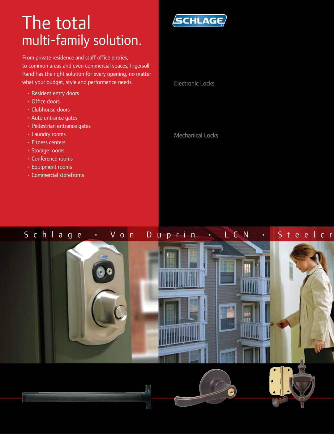 Ingersoll-Rand Residential Security manual The total, multi-familysolution, From private residence and staff office entries 