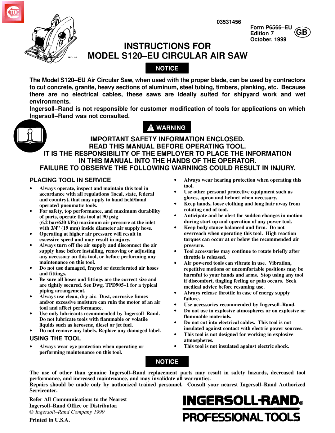 Ingersoll-Rand manual Instructions for TPD1214MODEL S120-EU Circular AIR SAW, Placing Tool in Service, Using the Tool 