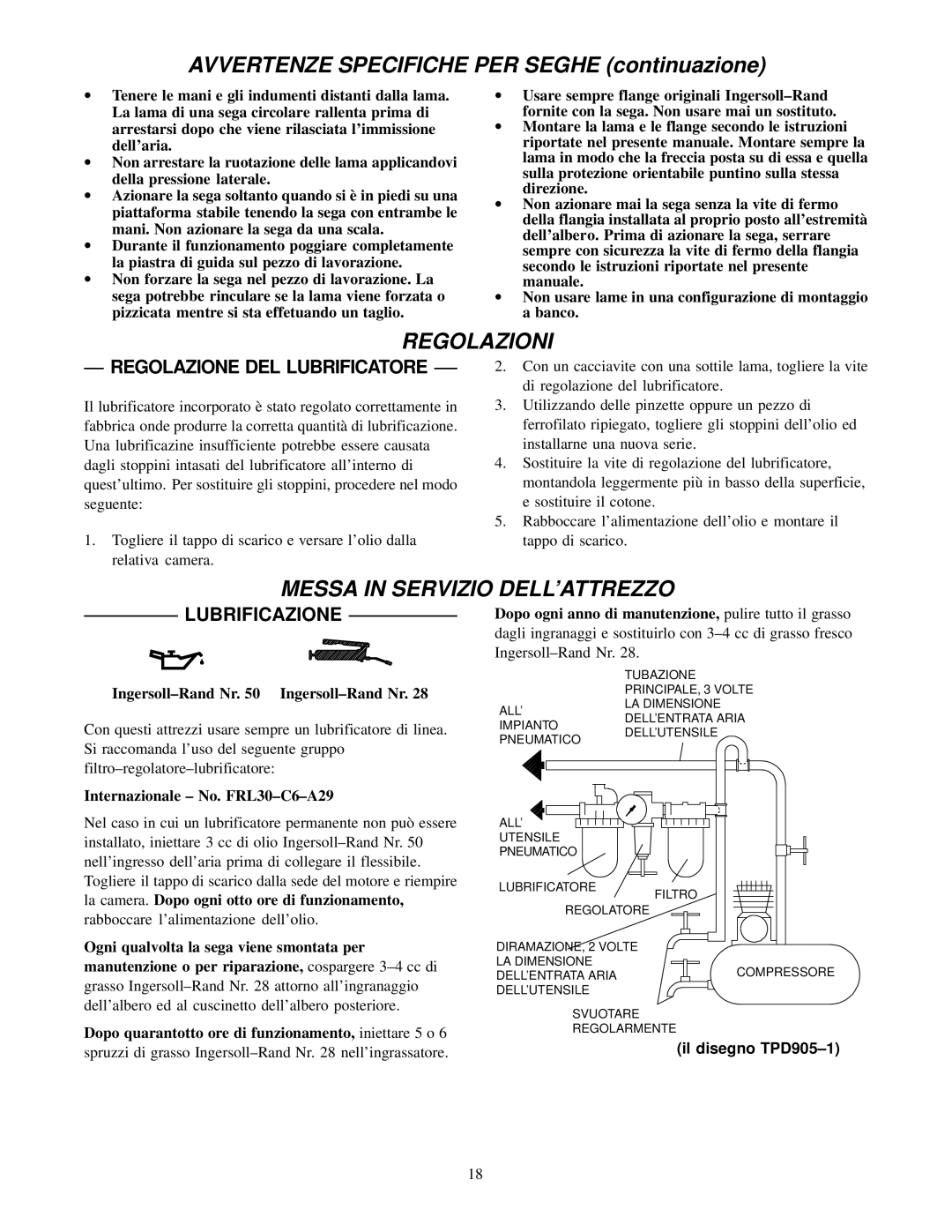 Ingersoll-Rand S120-EU manual Avvertenze Specifiche PER Seghe continuazione, Regolazioni, Messa in Servizio DELL’ATTREZZO 