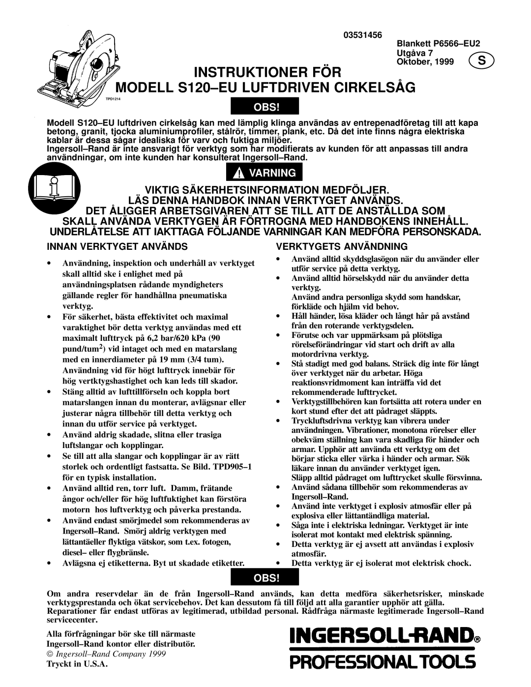 Ingersoll-Rand manual Instruktioner FÖ R Modell S120-EU Luftdriven Cirkelså G, Obs, Varning, Innan Verktyget Anvä NDS 