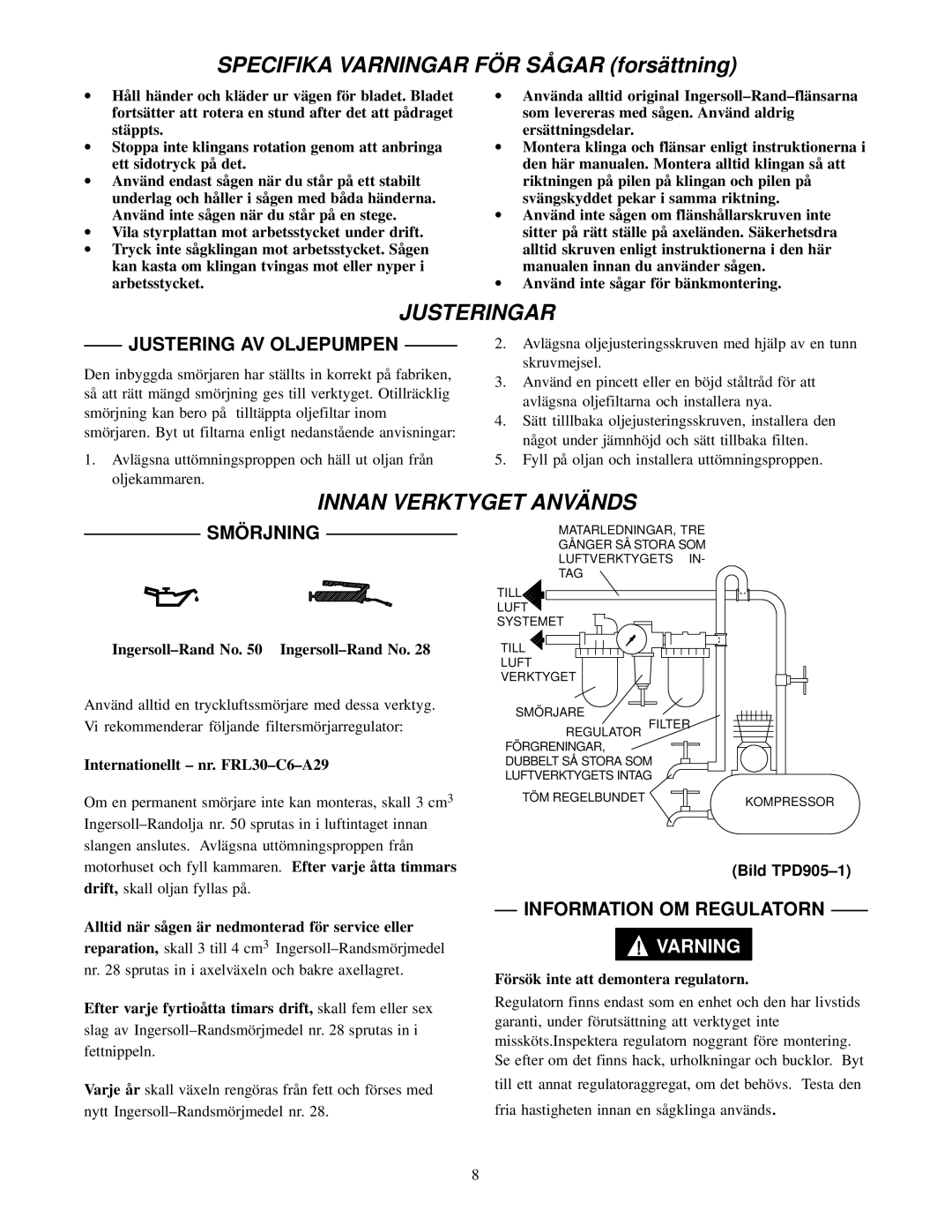 Ingersoll-Rand S120-EU manual Specifika Varningar FÖ R SÅ GAR forsä ttning, Justeringar, Innan Verktyget Anvä NDS 