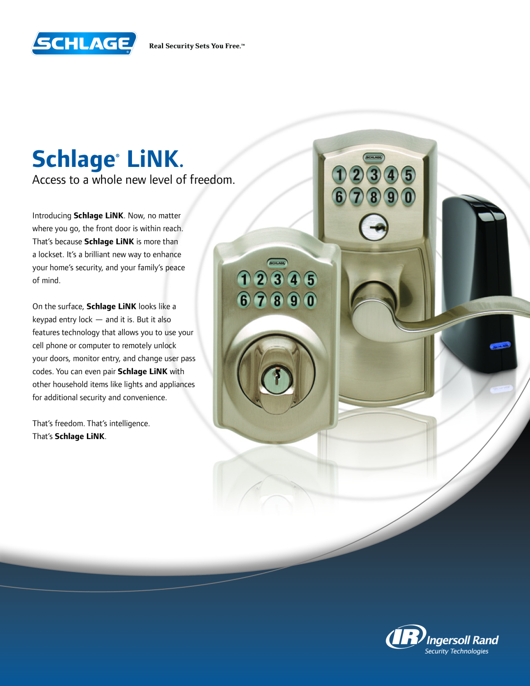 Ingersoll-Rand Schlage LiNK manual Access to a whole new level of freedom, That’s freedom. That’s intelligence 