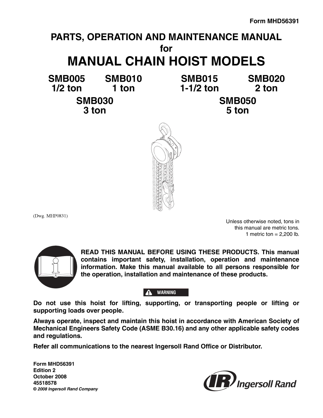 Ingersoll-Rand SMB015, SMB050, SMB030, SMB005, SMB020, SMB010 manual Manual Chain Hoist Models 