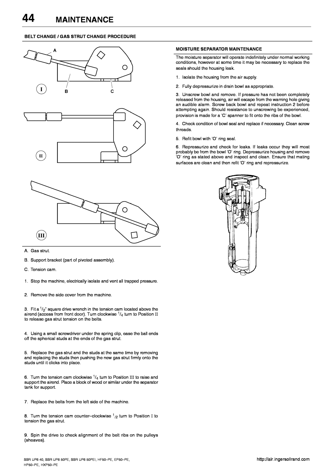 Ingersoll-Rand HXP50-PE, SSR UP6 40, EP50-PE Belt Change / Gas Strut Change Procedure, Moisture Separator Maintenance 