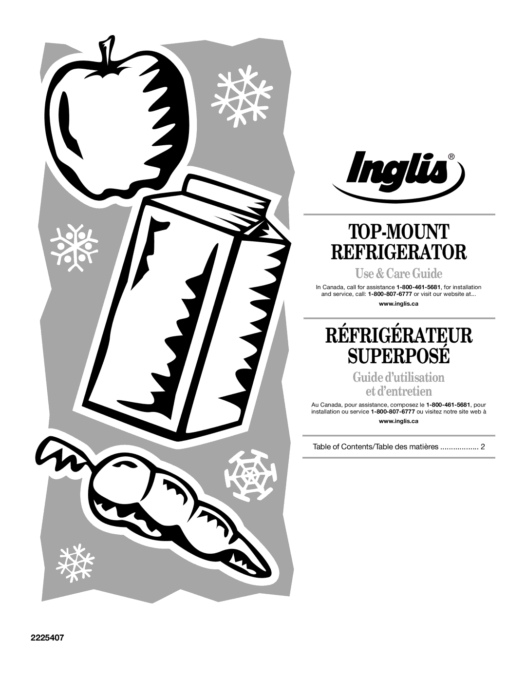 Inglis Home Appliances 2225407 manual TOP-MOUNT Refrigerator, Réfrigérateur Superposé, Use & Care Guide 