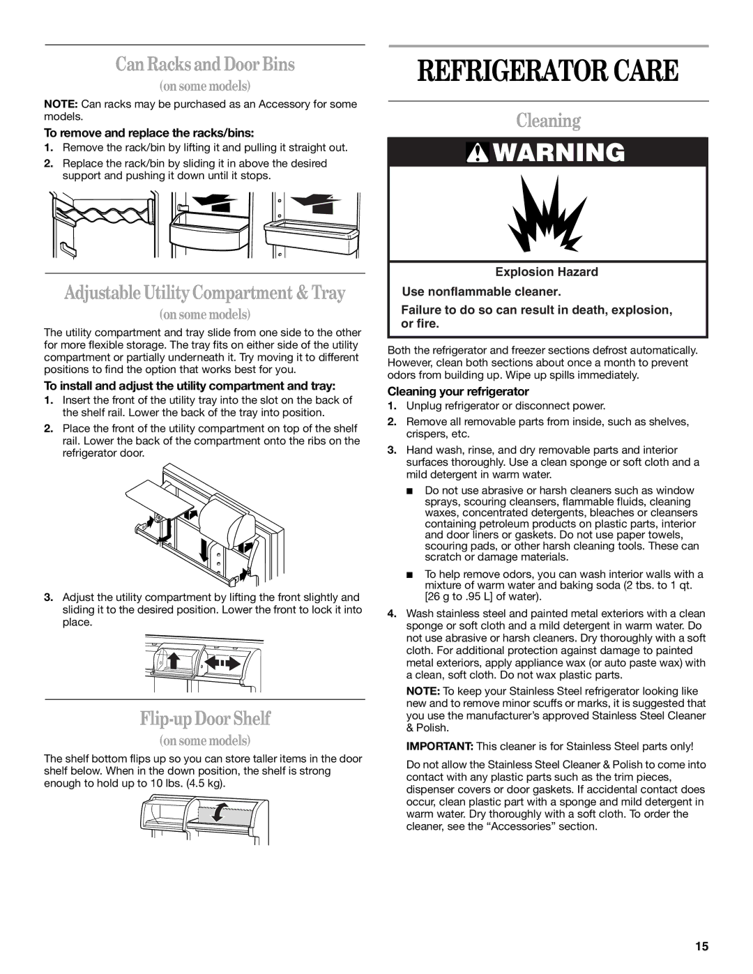 Inglis Home Appliances 2225407 manual Refrigerator Care, Can Racks and Door Bins, Flip-up Door Shelf, Cleaning 