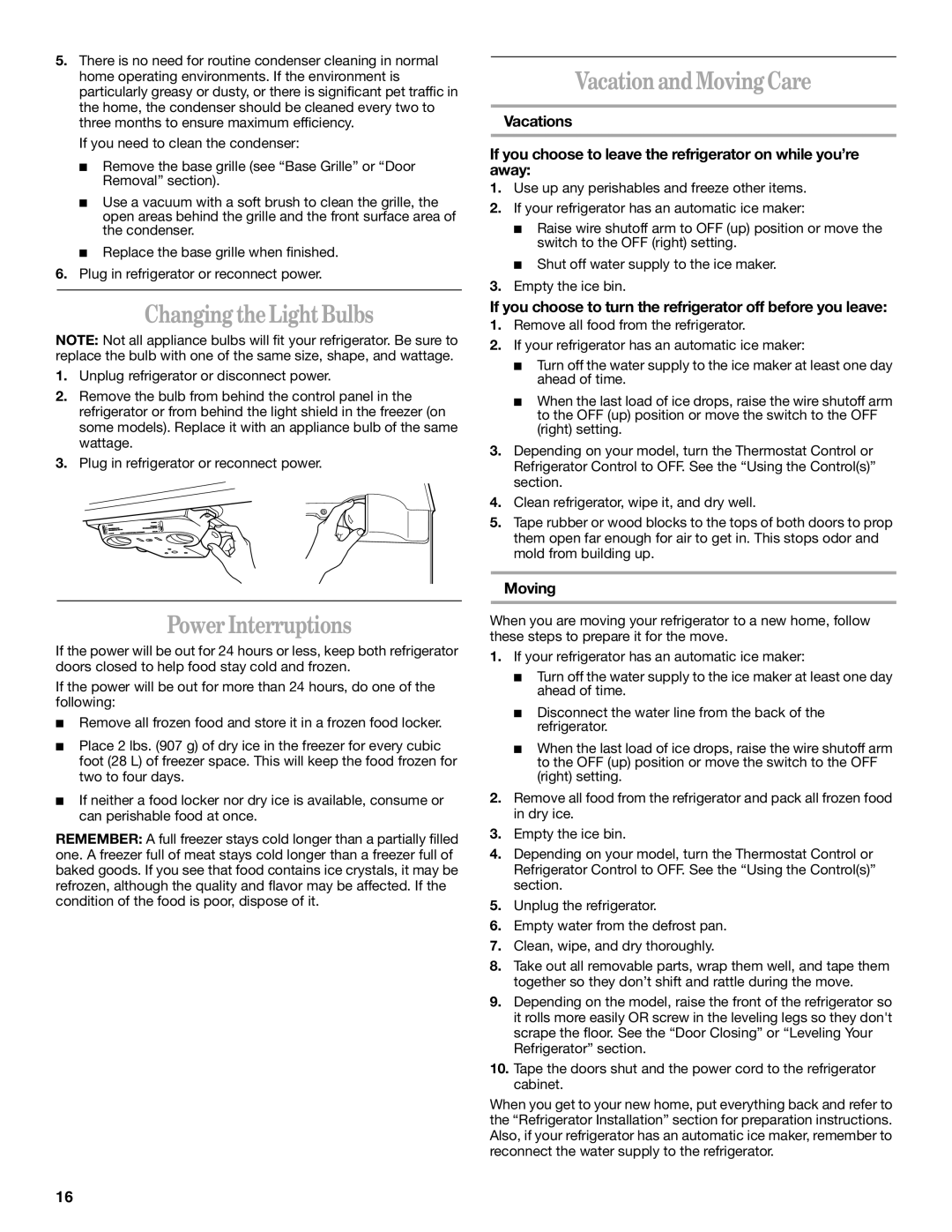 Inglis Home Appliances 2225407 manual Changing the Light Bulbs, Power Interruptions, Vacation and Moving Care 