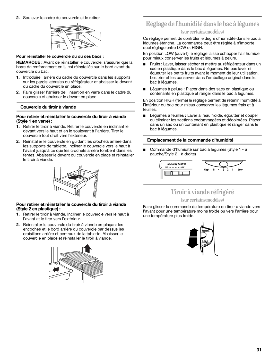 Inglis Home Appliances 2225407 manual Tiroir à viande réfrigéré, Emplacement de la commande d’humidité 