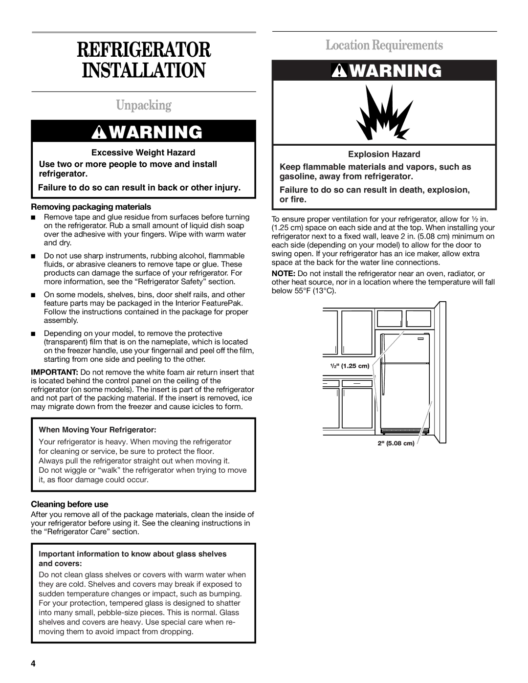 Inglis Home Appliances 2225407 manual Refrigerator Installation, Unpacking, Location Requirements, Cleaning before use 