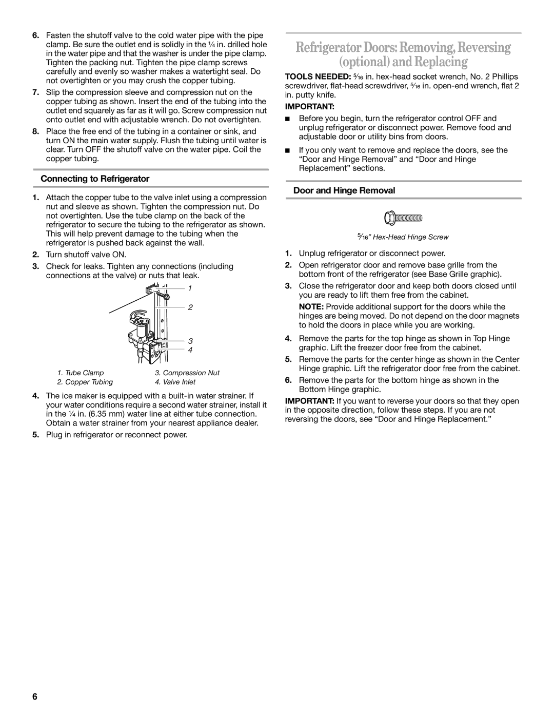 Inglis Home Appliances 2225407 manual Connecting to Refrigerator, Door and Hinge Removal 