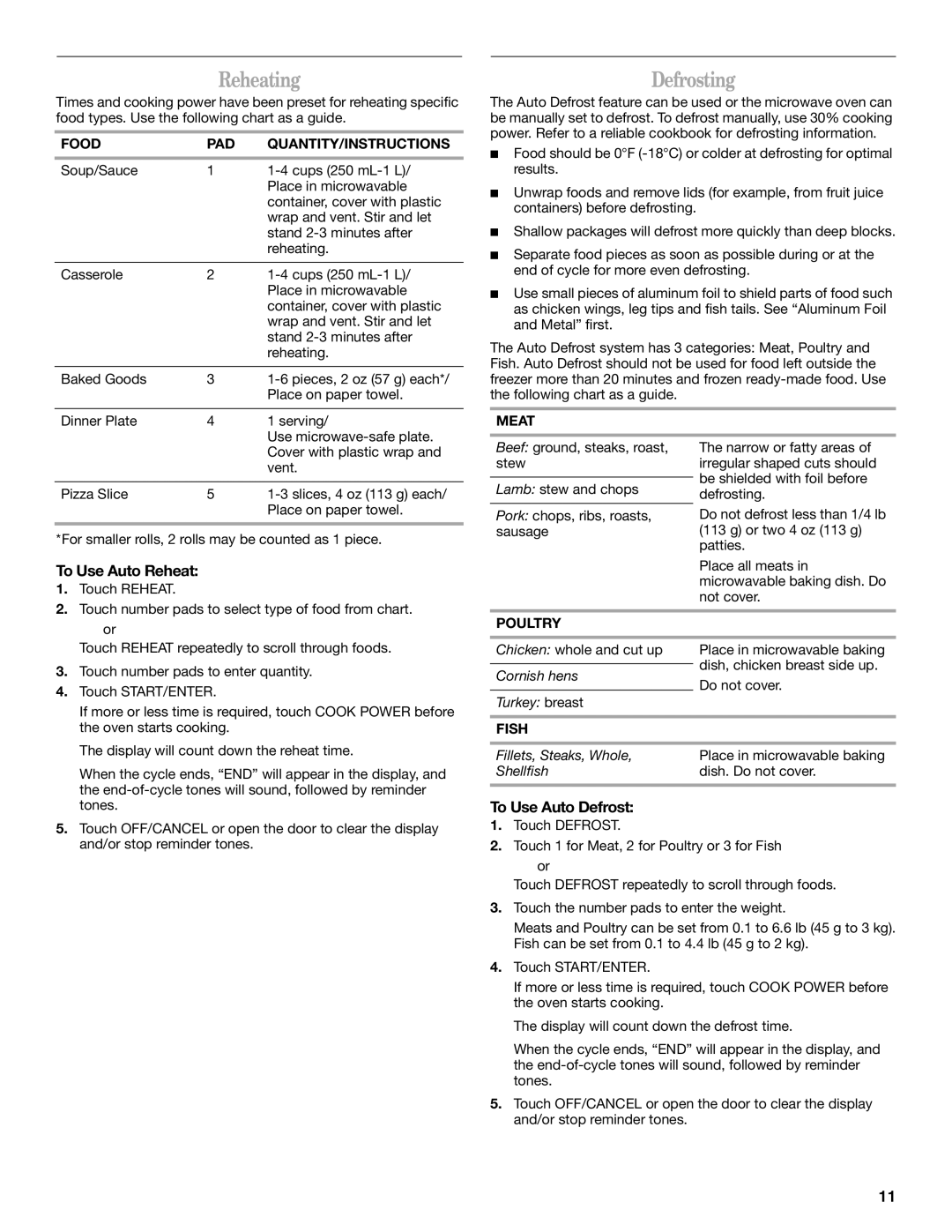 Inglis Home Appliances IOR14XR manual Reheating, Defrosting, To Use Auto Reheat, To Use Auto Defrost 