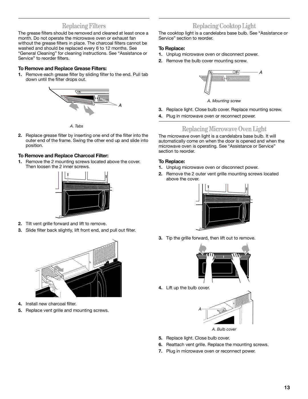 Inglis Home Appliances IOR14XR manual Replacing Filters, Replacing Cooktop Light, Replacing Microwave Oven Light 