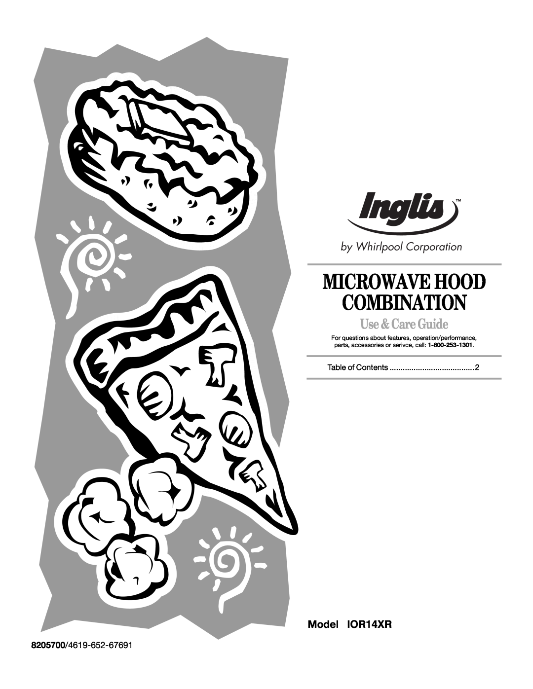 Inglis Home Appliances manual Model IOR14XR, 8205700/4619-652-67691, Microwave Hood Combination, Use & Care Guide 