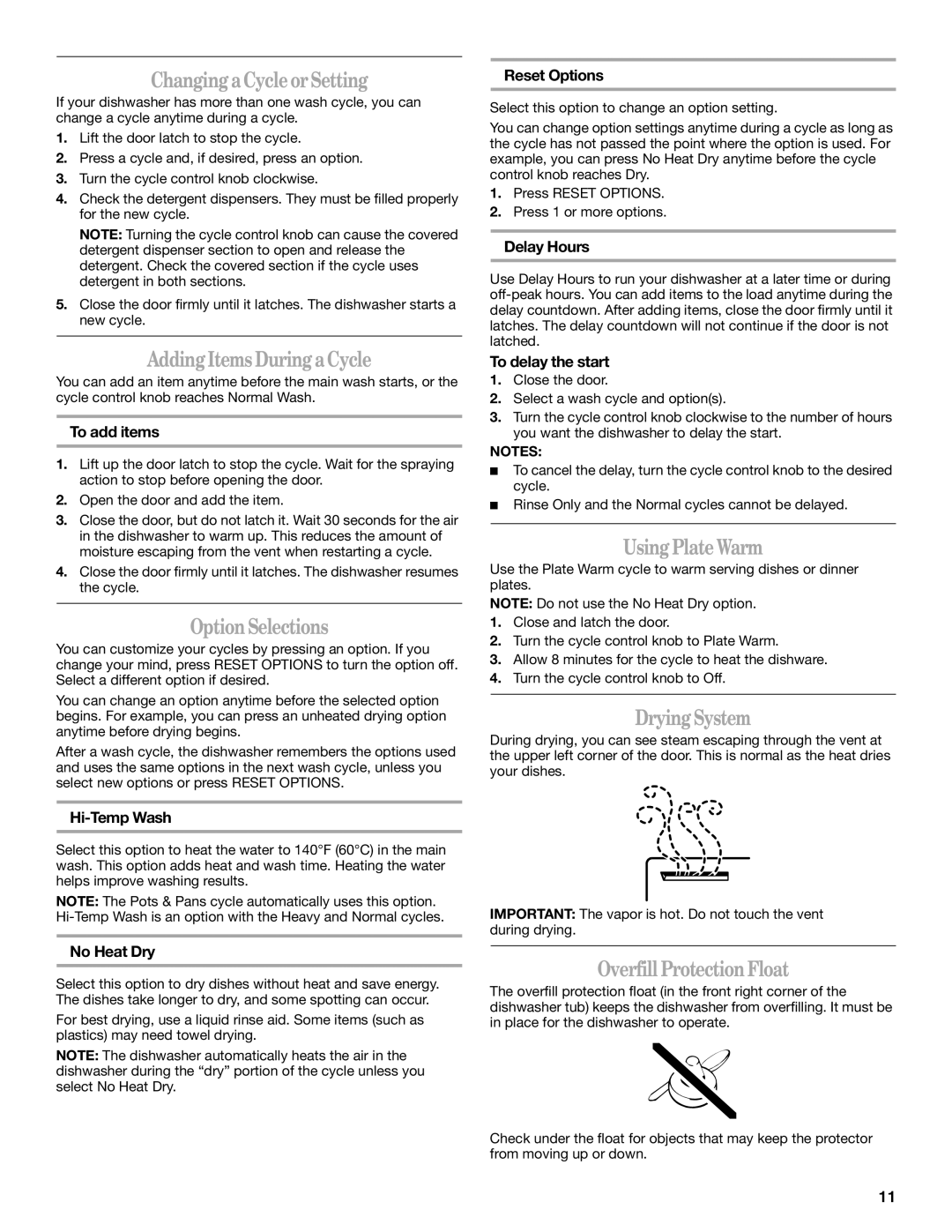 Inglis Home Appliances IRD6750 manual Changing aCycleorSetting, AddingItemsDuringaCycle, OptionSelections, UsingPlateWarm 