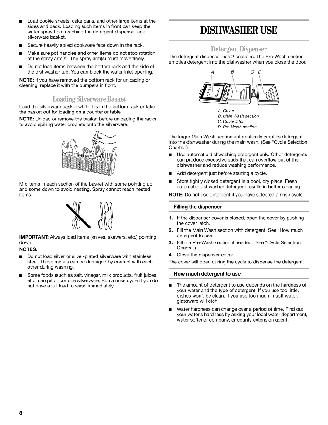 Inglis Home Appliances IRD6710, IRD6750 Dishwasher USE, LoadingSilverwareBasket, DetergentDispenser, Filling the dispenser 