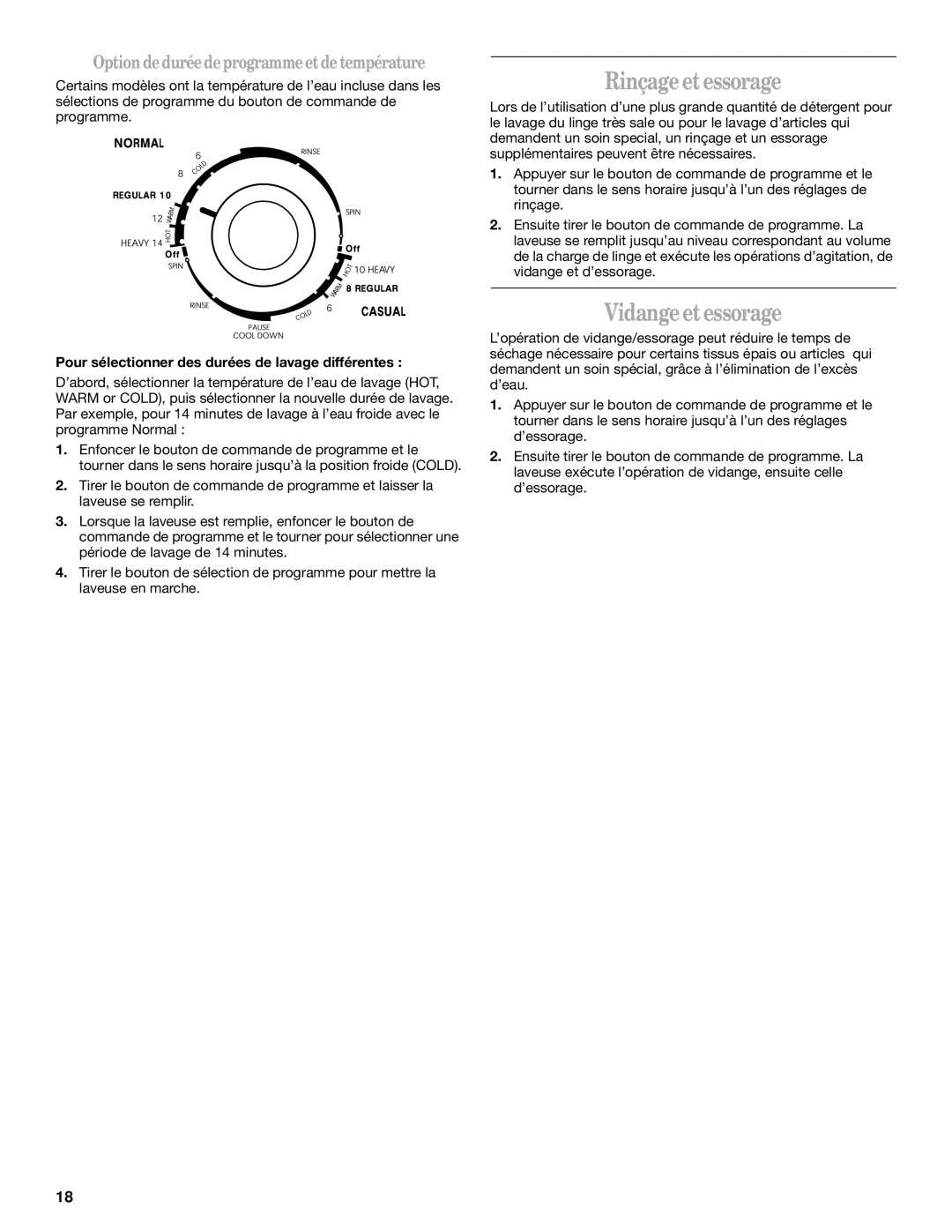 Inglis Home Appliances ONE SPEED AUTOMATIC WASHER manual Rinçageet essorage, Vidangeet essorage 