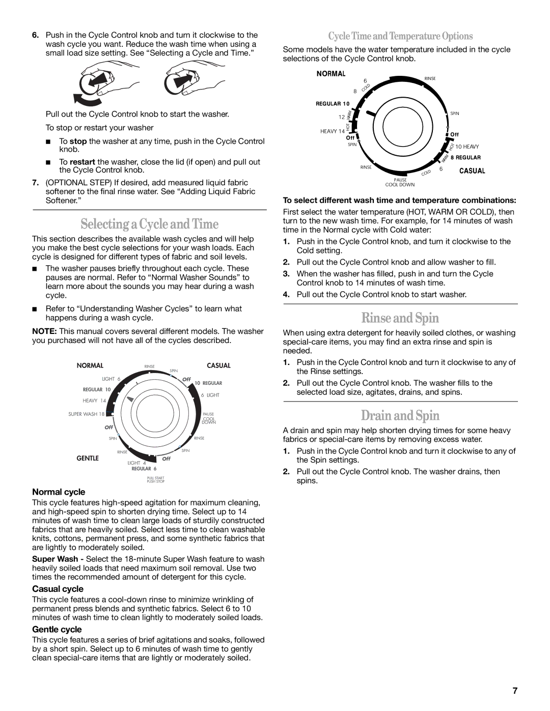 Inglis Home Appliances ONE SPEED AUTOMATIC WASHER manual Selecting a Cycleand Time, Rinse and Spin, Drain and Spin 