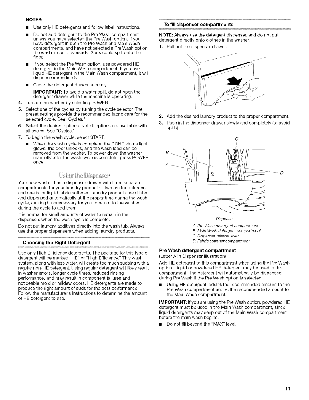 Inglis Home Appliances Washer Choosing the Right Detergent, To fill dispenser compartments, Pre Wash detergent compartment 
