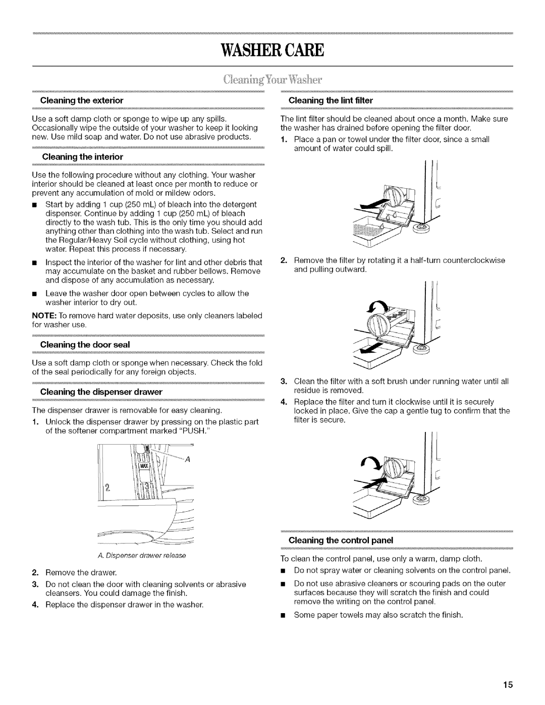 Inglis Home Appliances manual Washercare, Cleaning the exterior, Cleaning the door seal, Cleaning the dispenser drawer 