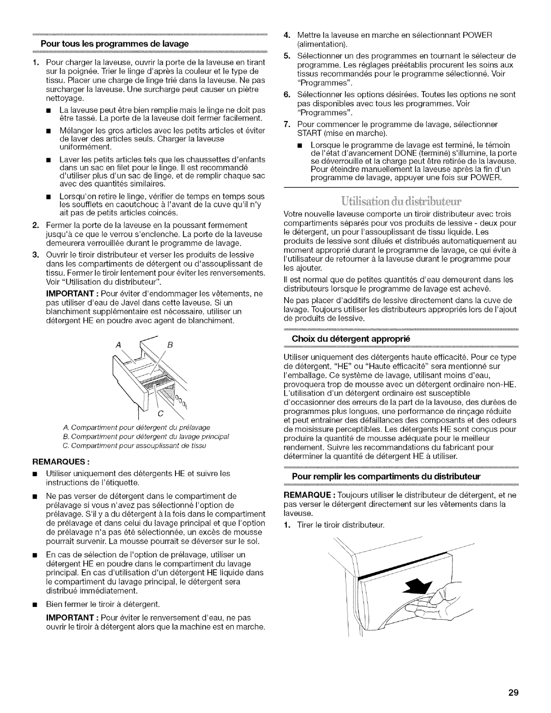 Inglis Home Appliances Washer manual Pour tous les programmes de lavage, Choix du dtergent appropri, Remarques 