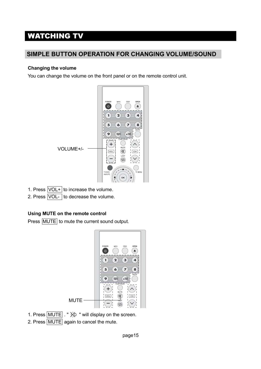 Initial DTV-172A manual Simple Button Operation for Changing VOLUME/SOUND, Changing the volume, Volume+ 