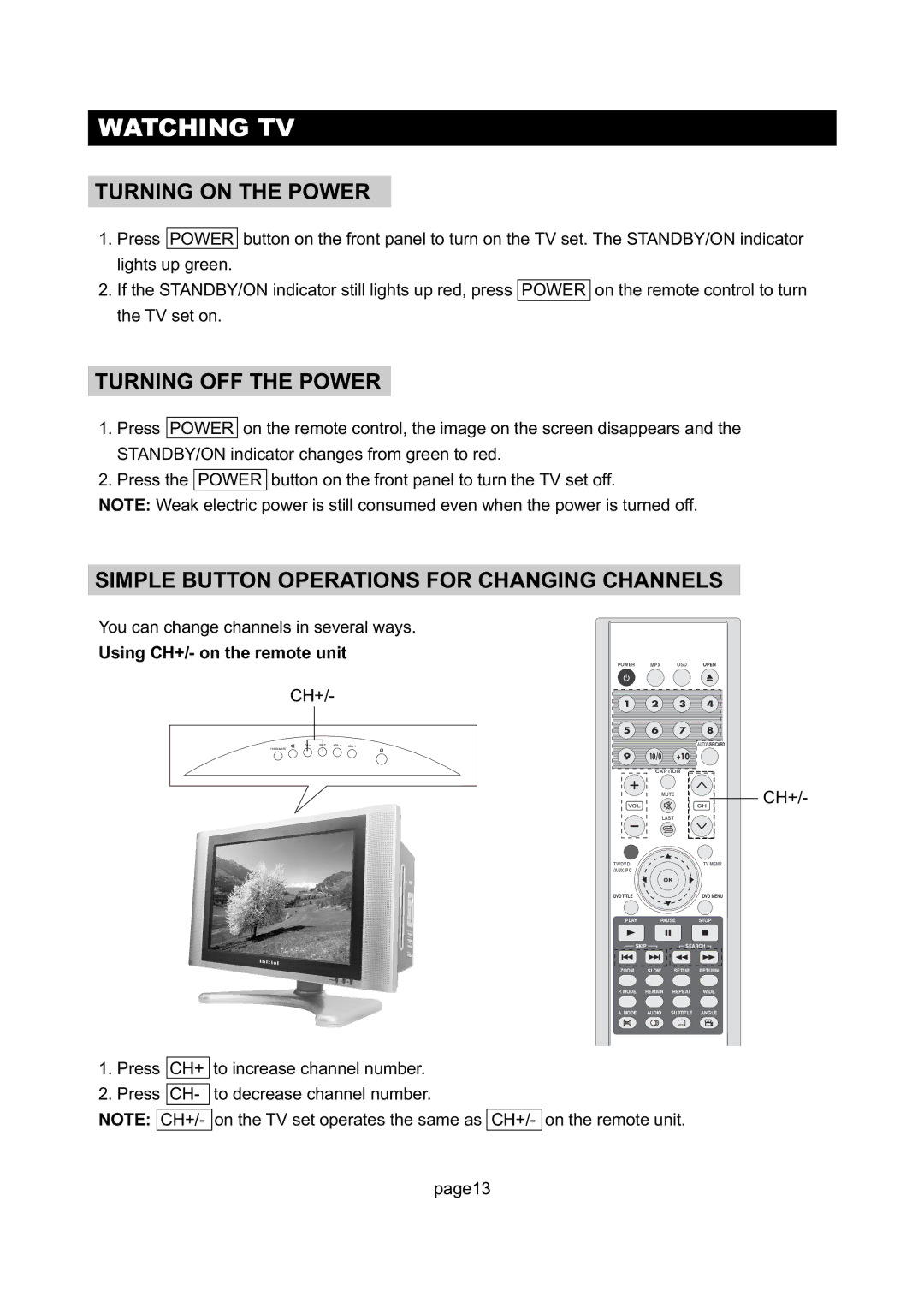 Initial Technology DTV-172 Watching TV, Simple Button Operations for Changing Channels, Using CH+/- on the remote unit 