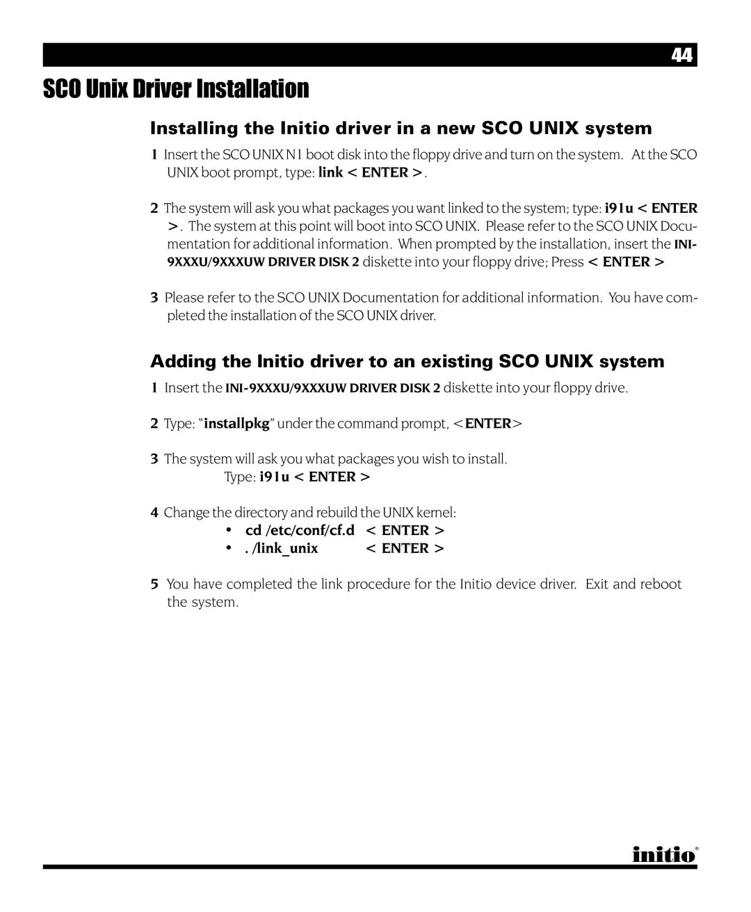 Initio INI-9090U manual Installing the Initio driver in a new SCO Unix system, Enter 