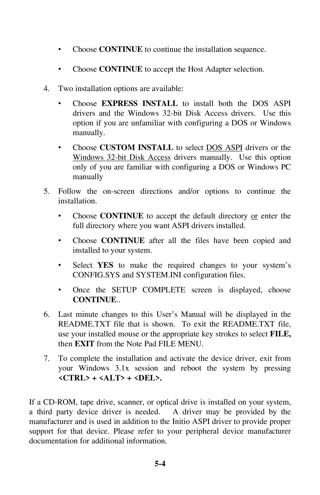 Initio INI-9100UW user manual Continue, Ctrl + ALT + DEL 