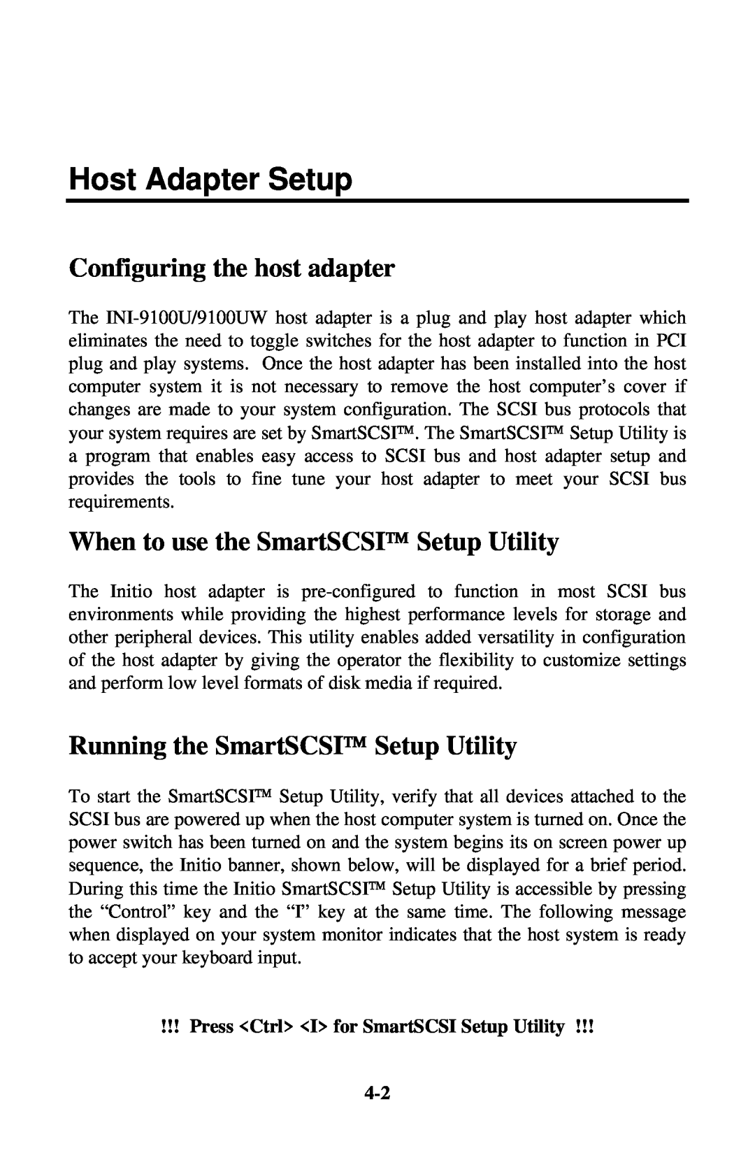 Initio INI-9100U Host Adapter Setup, When to use the SmartSCSI Setup Utility, Running the SmartSCSI Setup Utility 