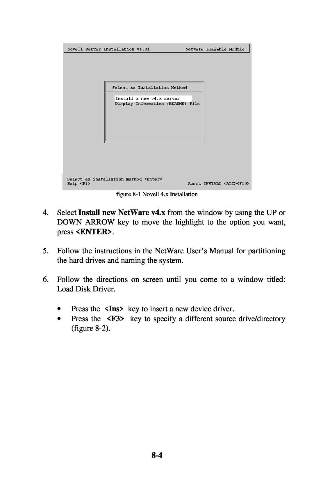 Initio INI-9100UW user manual ∙ Press the Ins key to insert a new device driver 