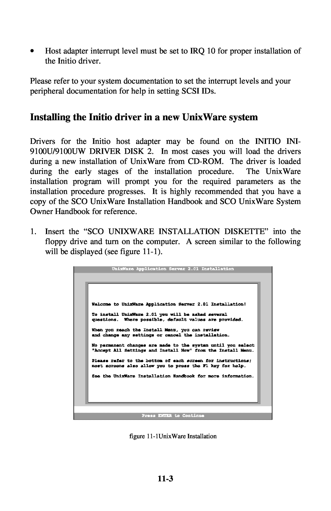 Initio INI-9100UW user manual Installing the Initio driver in a new UnixWare system, 11-3, 1UnixWare Installation 