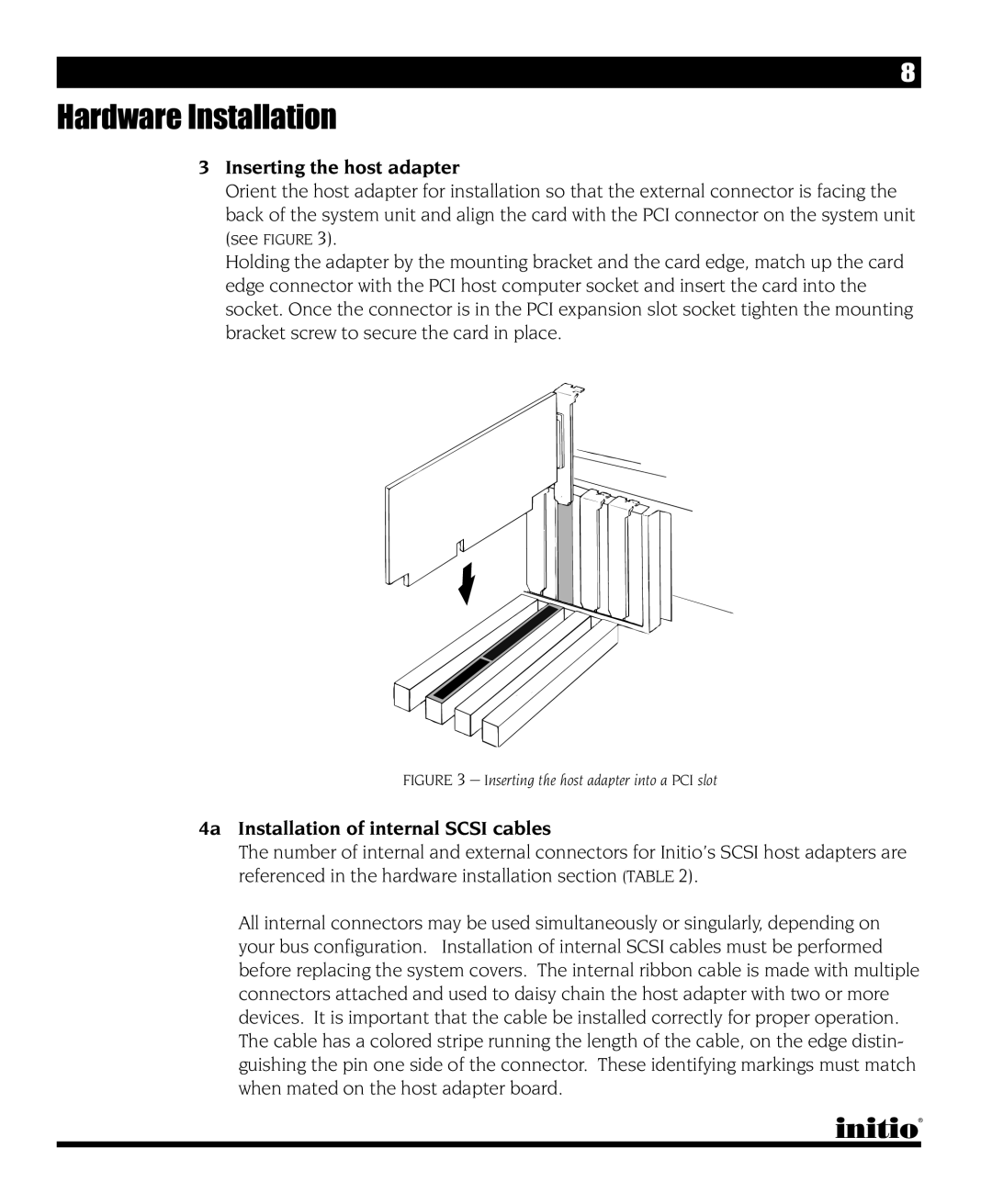 Initio I/O HIGHWAY manual Inserting the host adapter into a PCI slot 