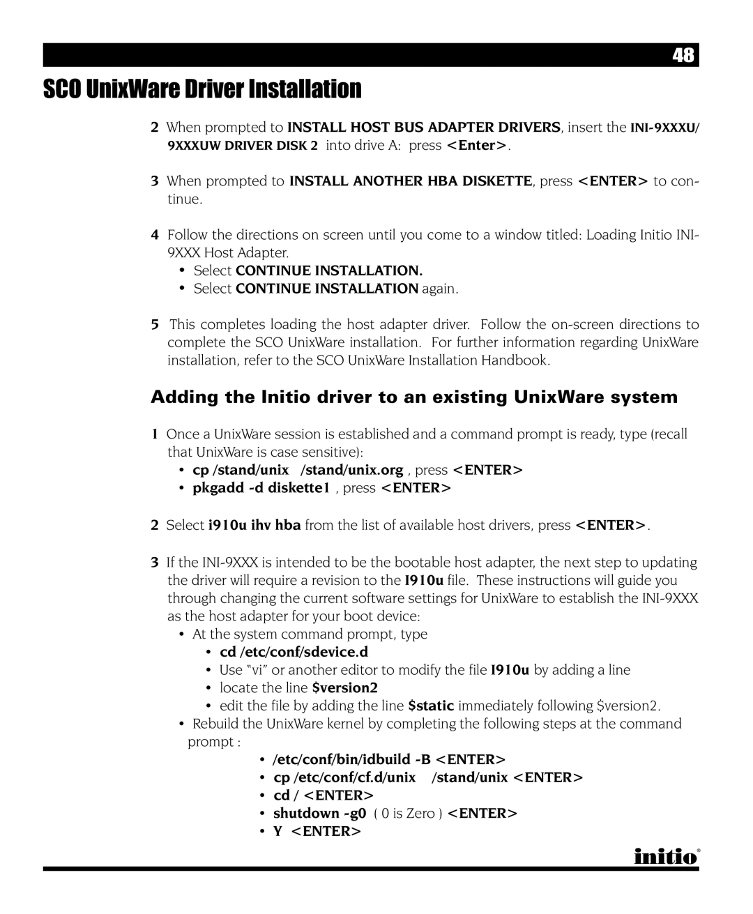 Initio I/O HIGHWAY manual Adding the Initio driver to an existing UnixWare system, Enter 