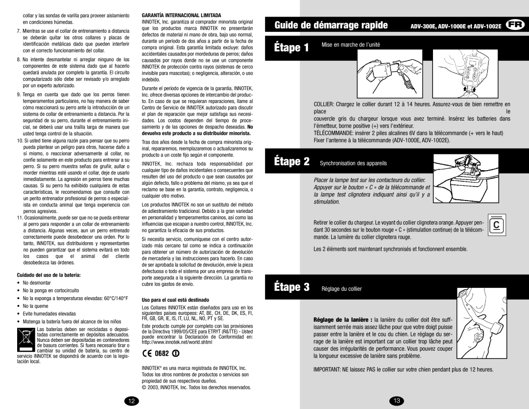 Innotek ADV-1002E, ADV-300E Mise en marche de l’unité, Étape 2 Synchronisation des appareils, Étape 3 Réglage du collier 