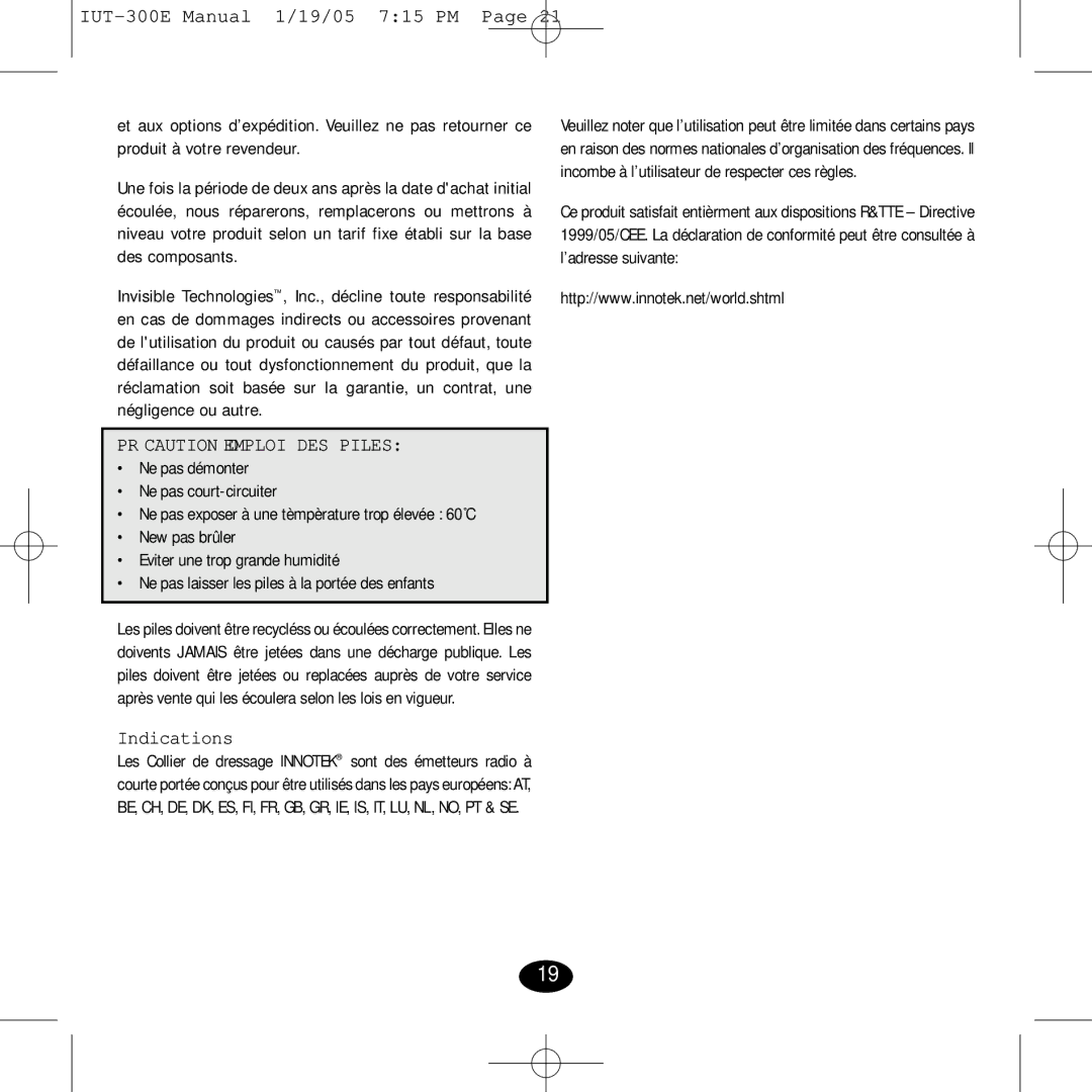 Innotek IUT-300E manual Précaution D’EMPLOI DES Piles, Ne pas démonter Ne pas court-circuiter, Indications 