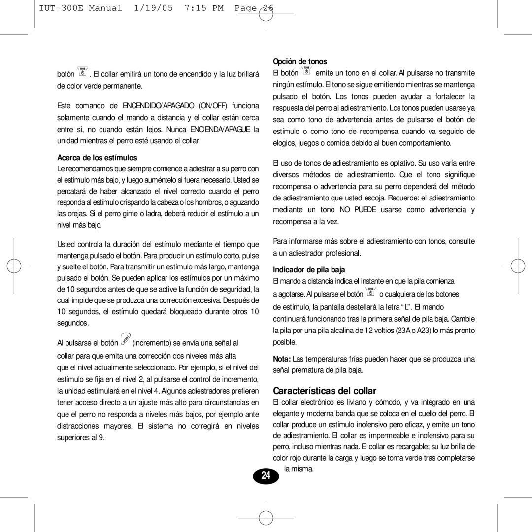 Innotek IUT-300E Características del collar, Acerca de los estímulos, Opción de tonos, Indicador de pila baja, La misma 