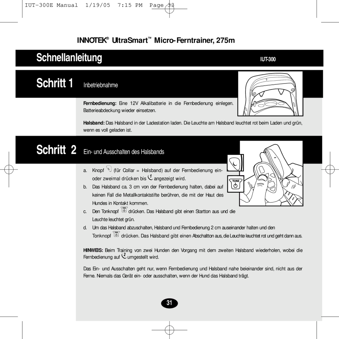 Innotek IUT-300E manual Innotek UltraSmart Micro-Ferntrainer, 275m, Schritt 1 Inbetriebnahme 