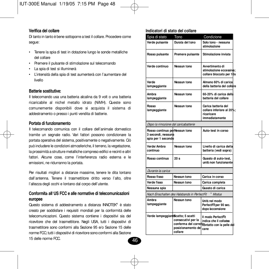 Innotek IUT-300E manual Verifica del collare, Batterie sostitutive, Portata di funzionamento, Europee, Delle norme FCC 