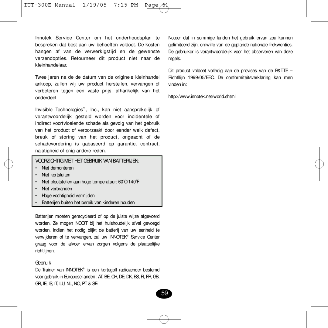 Innotek IUT-300E manual Niet demonteren Niet kortsluiten, Gebruik 