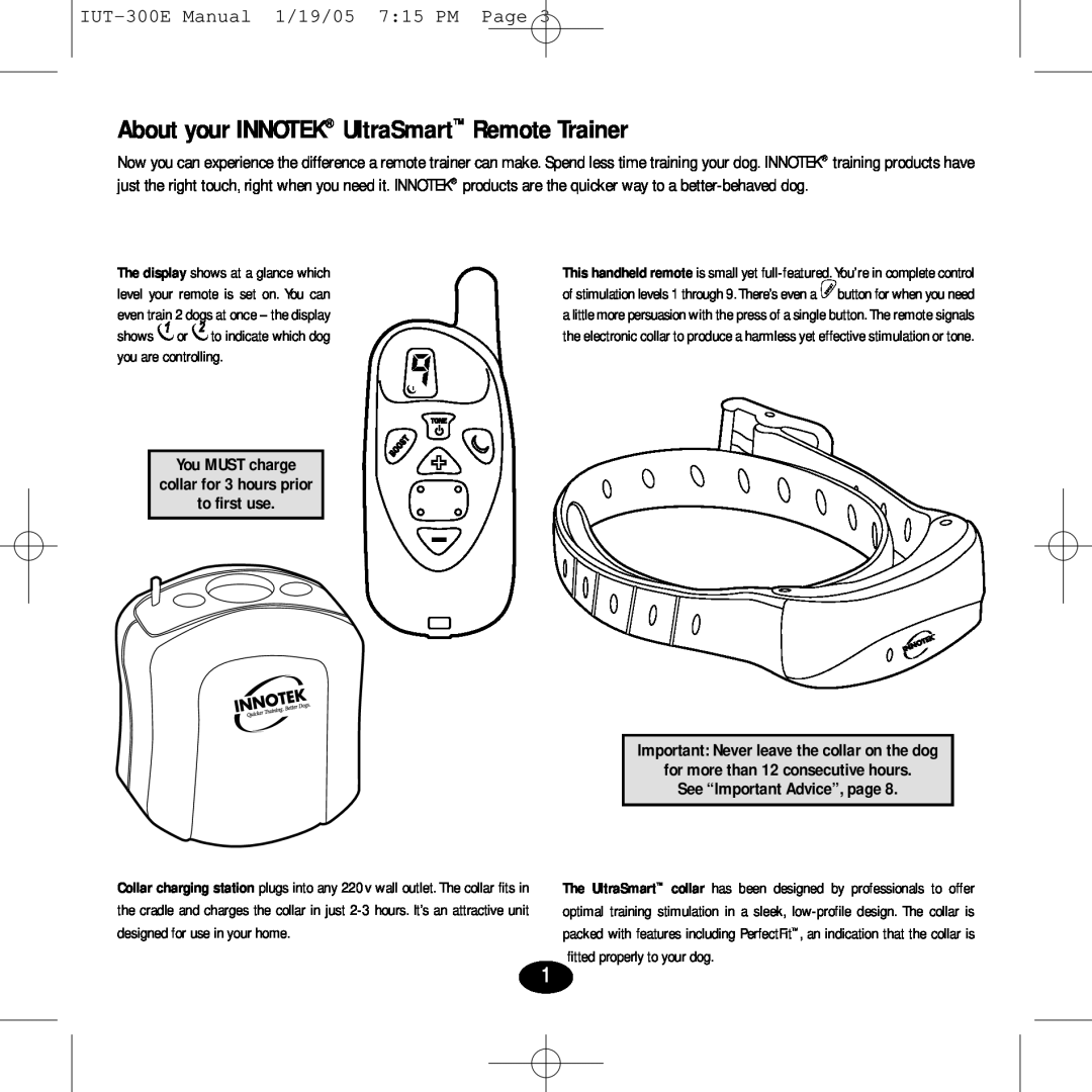 Innotek manual About your INNOTEK UltraSmart Remote Trainer, IUT-300EManual 1/19/05 7 15 PM Page, to first use 
