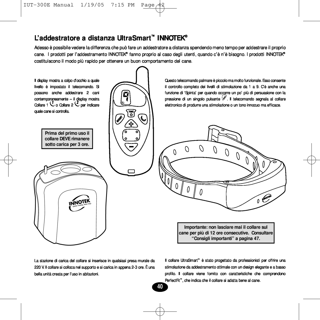 Innotek manual L’addestratore a distanza UltraSmart INNOTEK, IUT-300EManual 1/19/05 7:15 PM Page 