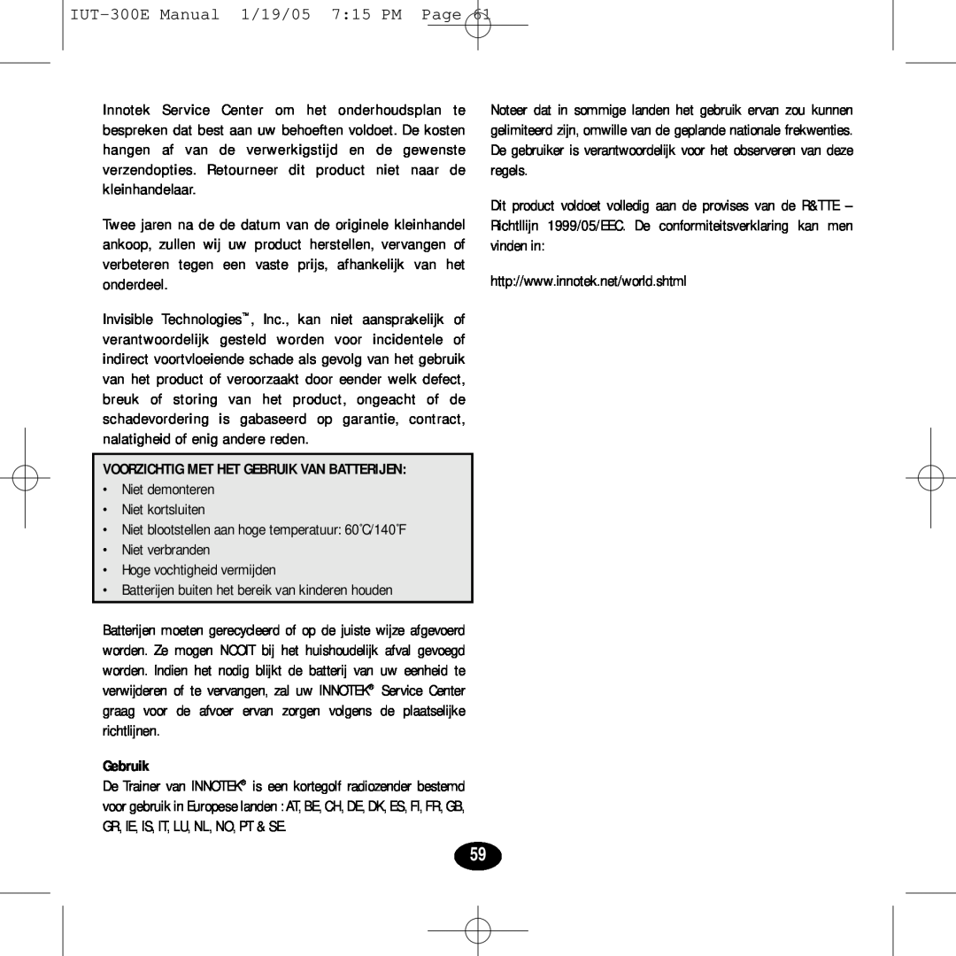 Innotek manual IUT-300EManual 1/19/05 7 15 PM Page, Niet demonteren Niet kortsluiten, Gebruik 