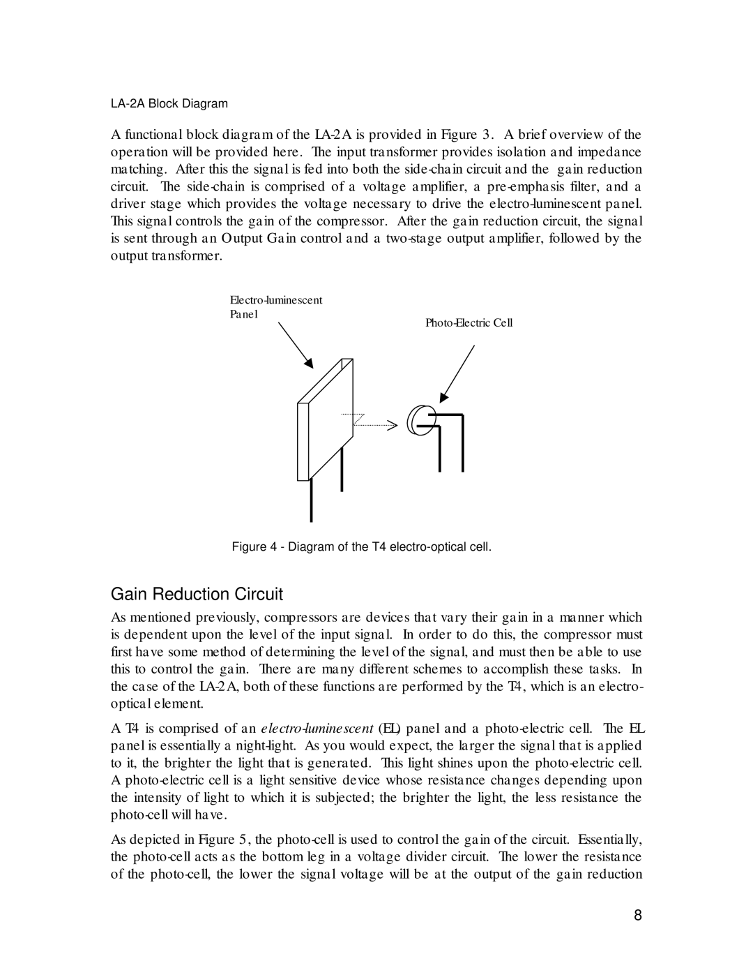 Inova LA-2A manual Gain Reduction Circuit, Diagram of the T4 electro-optical cell 