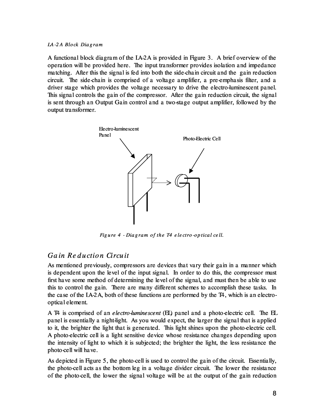 Inova manual Gain Reduction Circuit, LA-2ABlock Diagram, Diagram of the T4 electro-opticalcell 