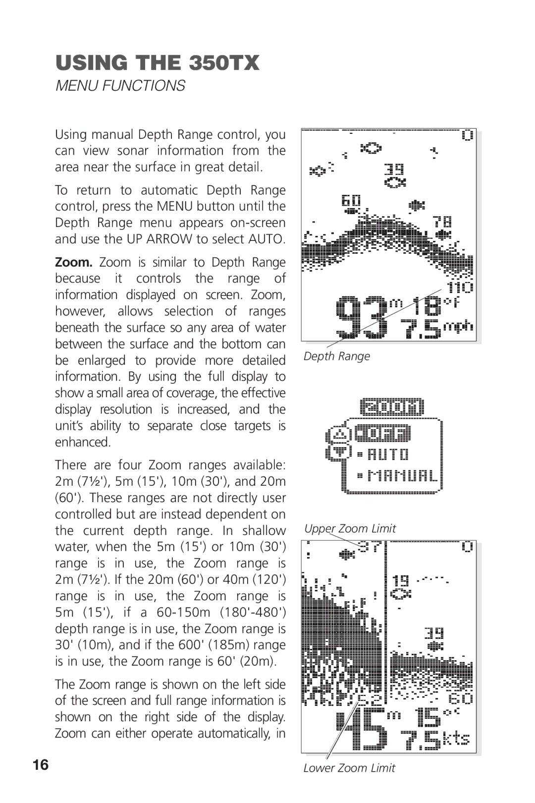 Insignia 350TX manual Depth Range Upper Zoom Limit 