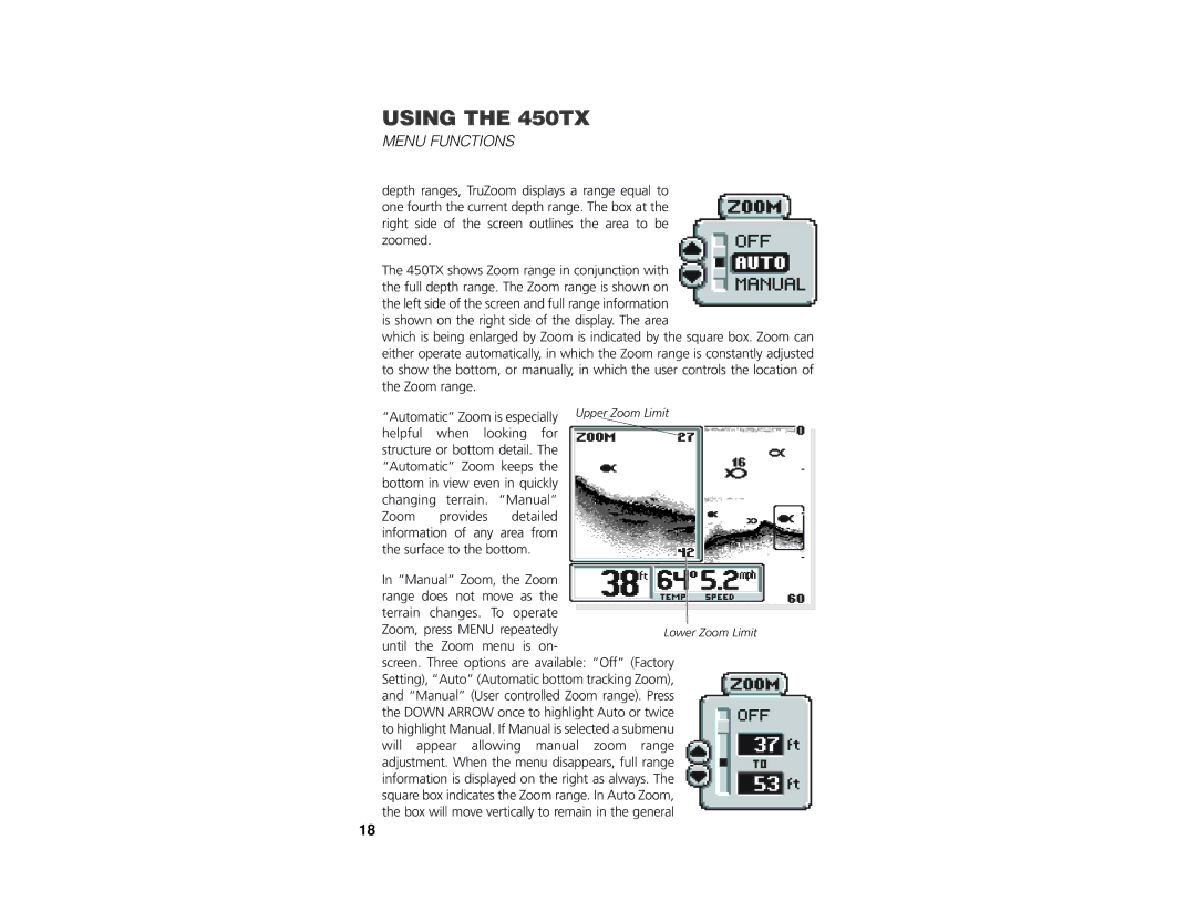 Insignia 450TX manual Box will move vertically to remain in the general 