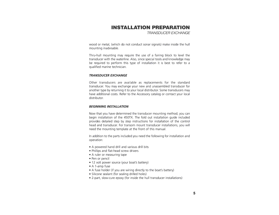 Insignia 450TX manual Transducer Exchange, Beginning Installation 