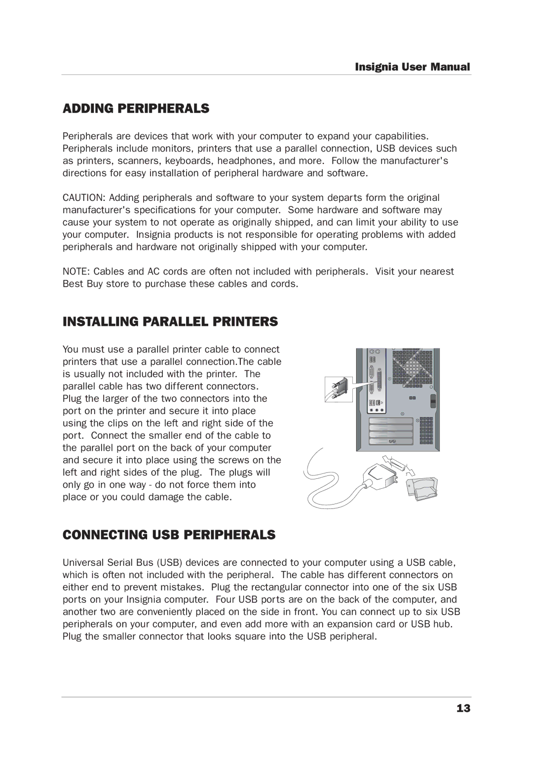 Insignia D300, D400 manual Adding Peripherals, Installing Parallel Printers, Connecting USB Peripherals 