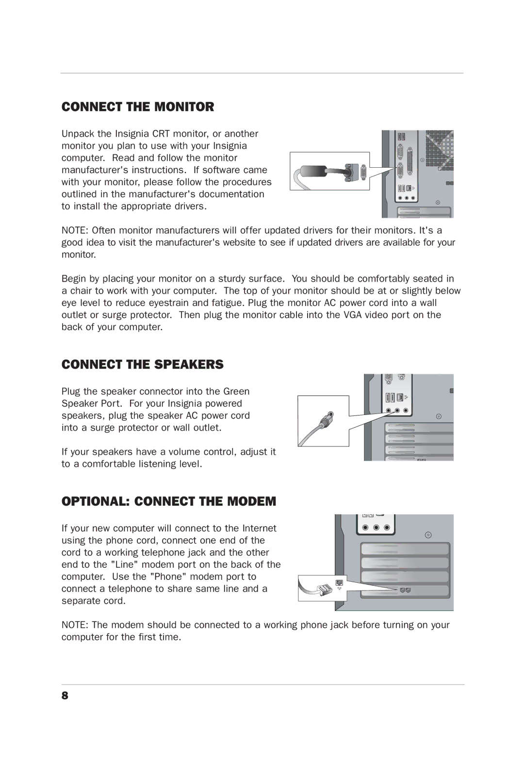 Insignia D400, D300 manual Connect the Monitor, Connect the Speakers, Optional Connect the Modem 